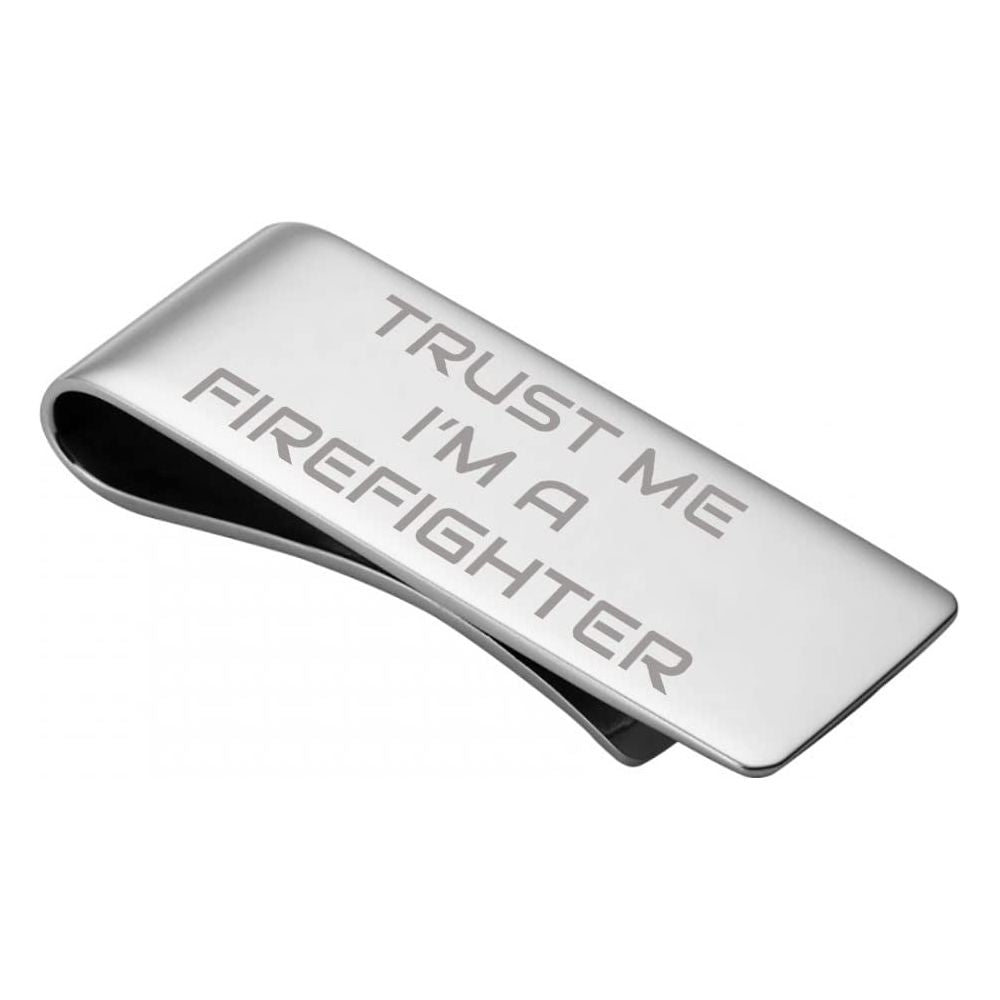 Trust Me I'm A Firefighter Money Clip Gift | Ashton and Finch