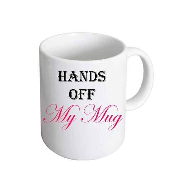 Hands Off My Mug – Pink Text Ladies Coffee Cup | Ashton and Finch