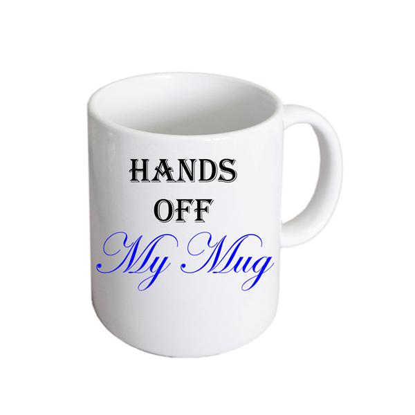 Hands Off My Mug – Blue Text Mens Coffee Cup | Ashton and Finch