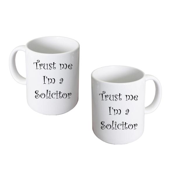 Solicitor Mug – Trust Me I’m a Solicitor Coffee Cup | Ashton and Finch