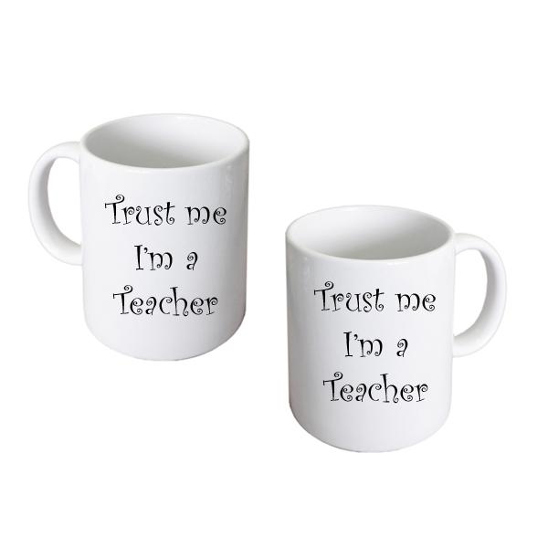 Teacher Mug – Trust Me I’m a Teacher Coffee Cup | Ashton and Finch