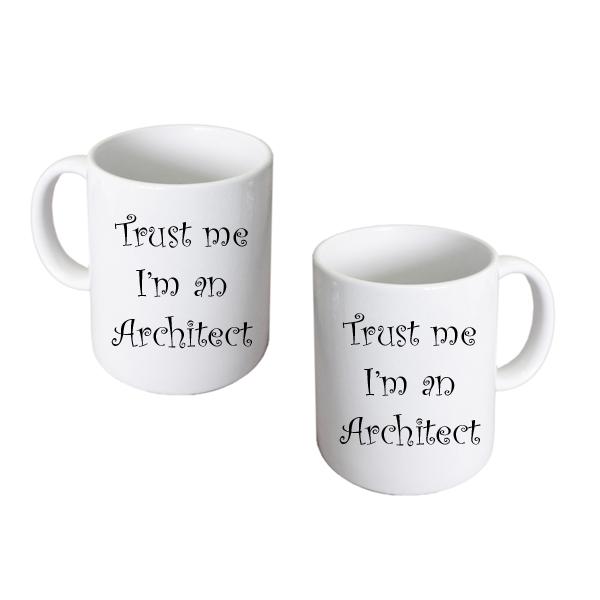Architect Mug – Trust Me I’m an Architect Coffee Cup | Ashton and Finch