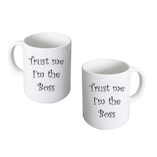 Boss Mug – Trust Me I’m the Boss Coffee Cup | Ashton and Finch