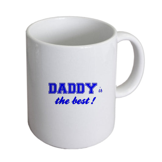 Daddy Mug – Daddy Is the Best Coffee Cup | Ashton and Finch