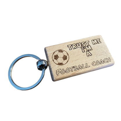 Trust Me, I'm a Football Coach Keyring Gift  | Ashton and Finch