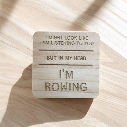 Rowing Coaster – I’d Rather Be Rowing – Engraved Wooden Coaster