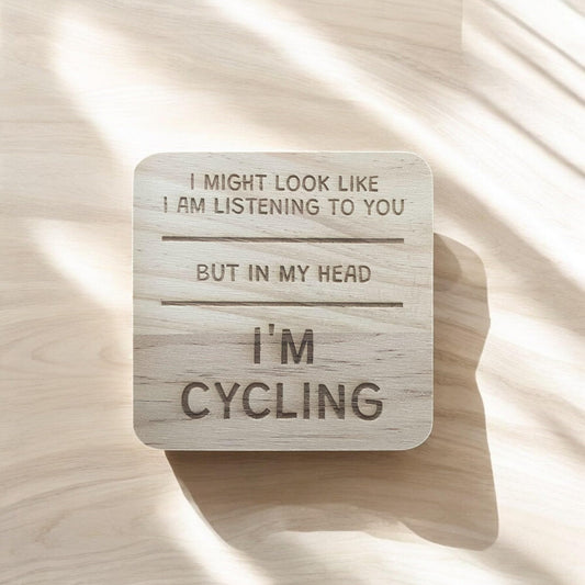 Cycling Coaster – I’d Rather Be Cycling – Engraved Wooden Coaster