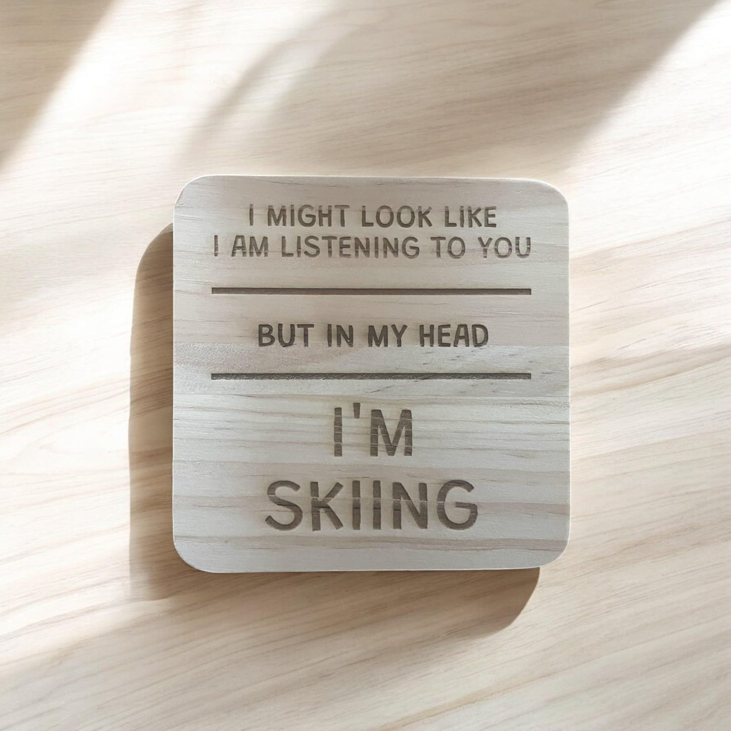 Skiing Coaster – “I’d Rather Be Skiing” – Engraved Winter Sports Wooden Gift