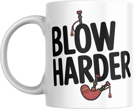 Blow Harder Mug – Funny Scottish Bagpipes Coffee Cup