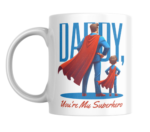 Daddy Your My Superhero Mug | Ashtona and Finch