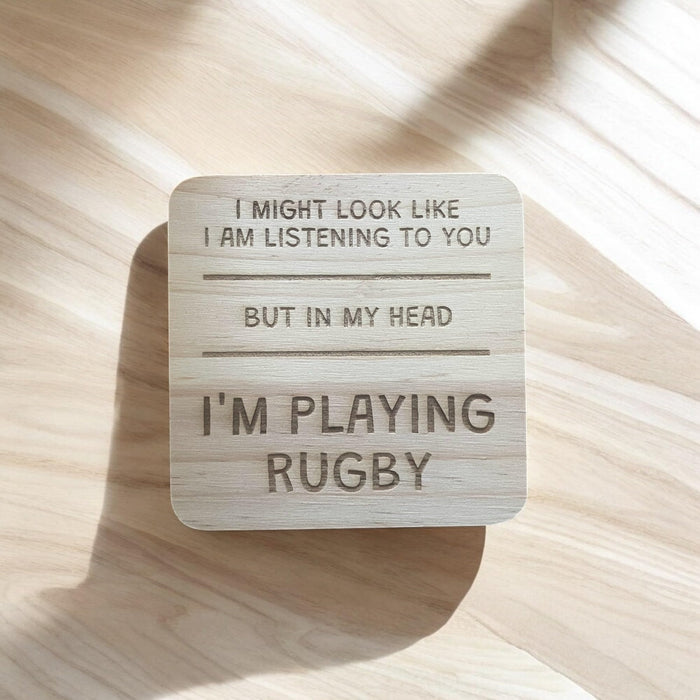 Rugby Coaster – I’d Rather Be Playing Rugby – Engraved Wooden Coaster