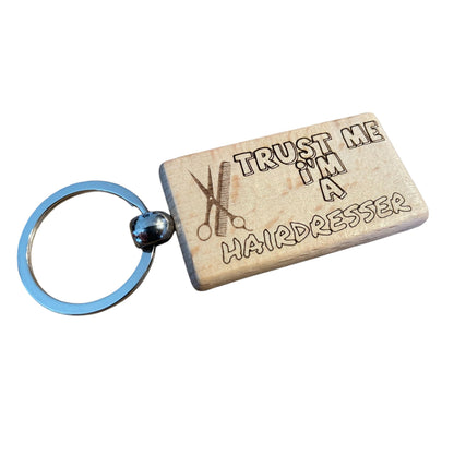 Trust Me, I'm a Hairdresser Keyring Gift  | Ashton and Finch