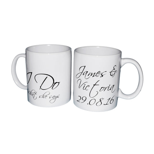 Personalised Wedding Mug Set – I Do and What She Says Cups | Ashton and Finch