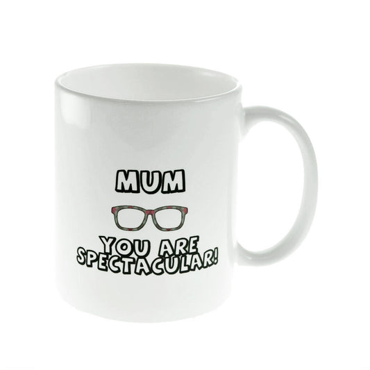 Mum Mug – You Are Spectacular Coffee Cup | Ashton and Finch