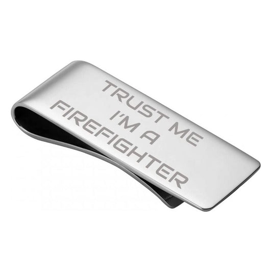 Trust Me I'm A Firefighter Money Clip Gift  | Ashton and Finch