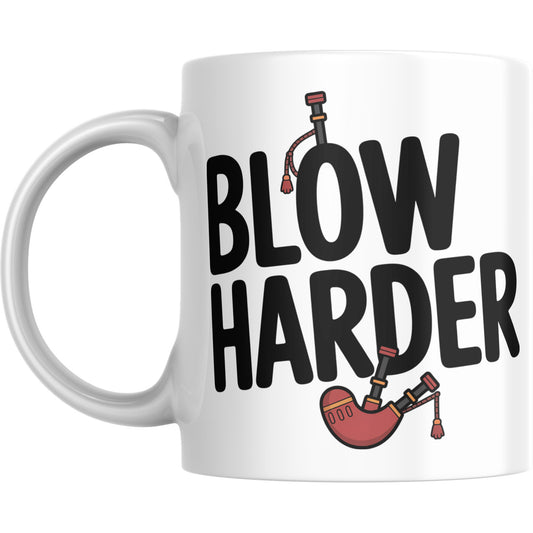 Blow Harder Mug – Funny Scottish Bagpipes Coffee Cup