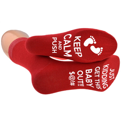 Maternity Socks Keep Calm And Push Just Get This Baby Out – Funny Comfortable Ladies Socks