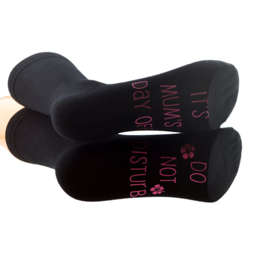 It’s Mums Day Off Do Not Disturb Sole Print Ladies Black Socks| Ashton and Finch