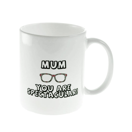 Mum Mug – You Are Spectacular Coffee Cup | Ashton and Finch