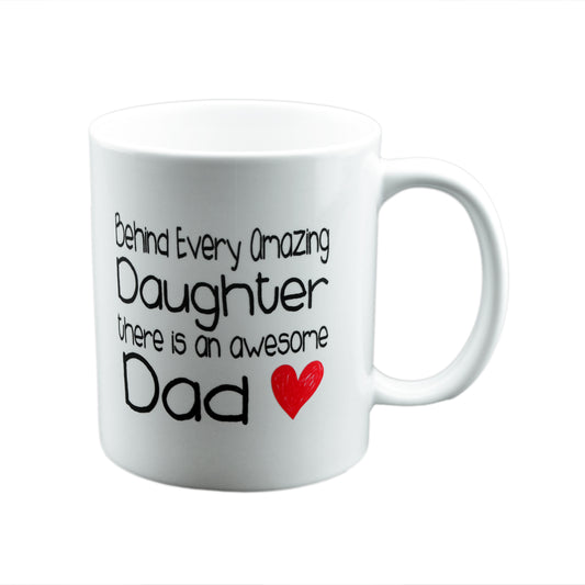 Dad Mug – Behind Every Amazing Daughter Father Cup | Ashton and Finch