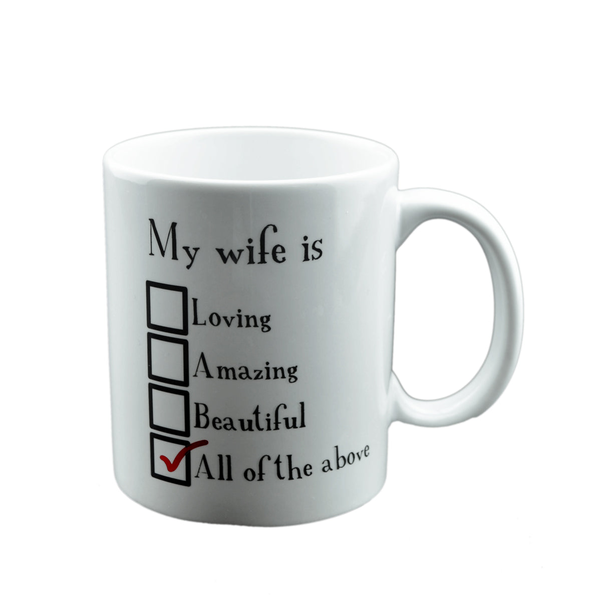 Romantic Mug – My Wife Is Love Quote Cup | Ashton and Finch