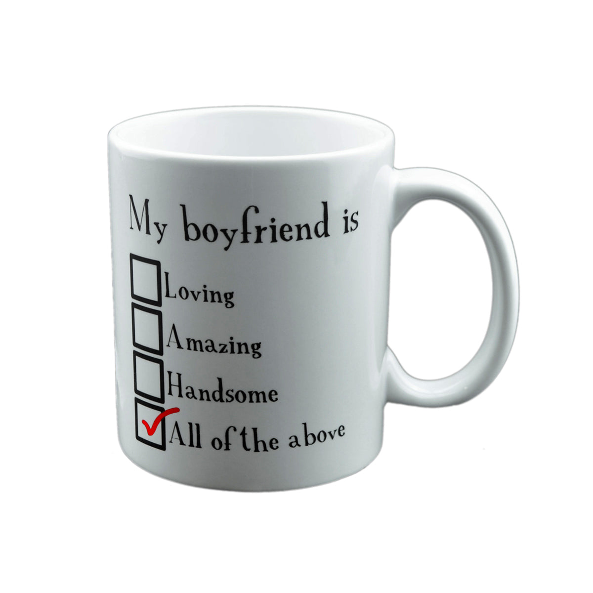 Romantic Mug – My Boyfriend Is Love Quote Cup | Ashton and Finch