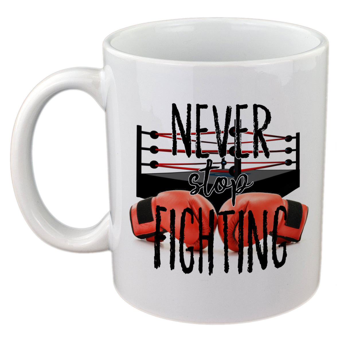 Boxing Mug – Never Stop Fighting Sports Cup | Ashton and Finch