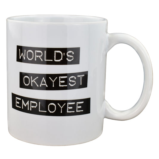 Worlds Okayest Employee Mug – Comedy Work Coffee Cup | Ashton and Finch
