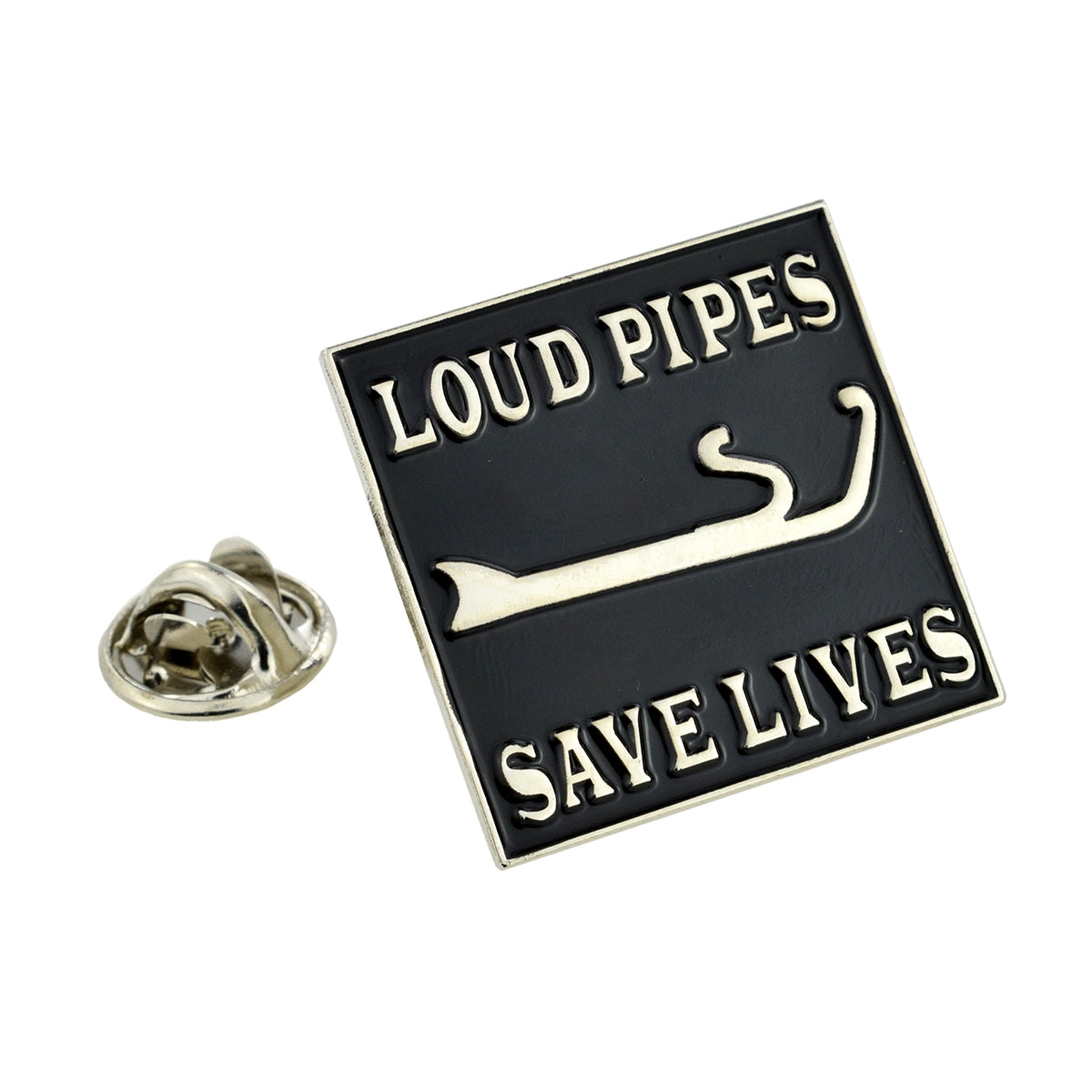 Loud Pipes Save Lives Lapel Pin Badge