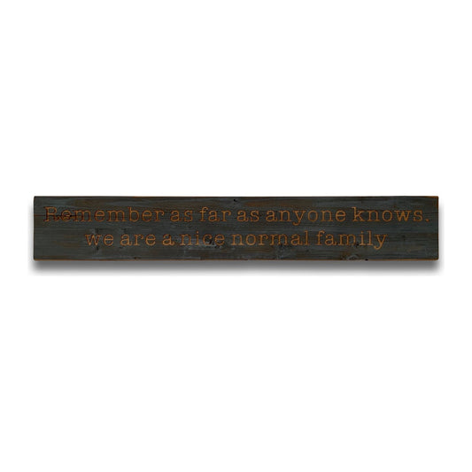 Normal Family Grey Wash Wooden Message Plaque - Ashton and Finch
