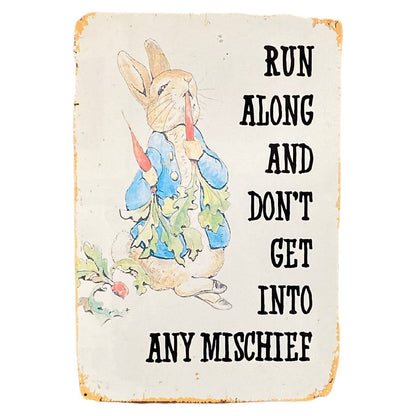 Metal Movie Wall Sign - Peter Rabbit Beatrix Potter - Run Along Mischief - Ashton and Finch