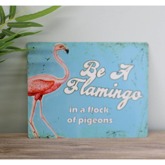 Vintage Metal Sign - Retro Art - Be A Flamingo - Ashton and Finch