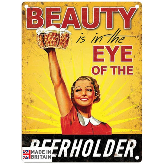 Large Metal Sign 60 x 49.5cm Funny BEAUTY IS IN THE EYE - Ashton and Finch
