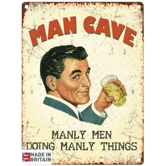 Small Metal Sign 45 x 37.5cm Funny Man Cave - Ashton and Finch