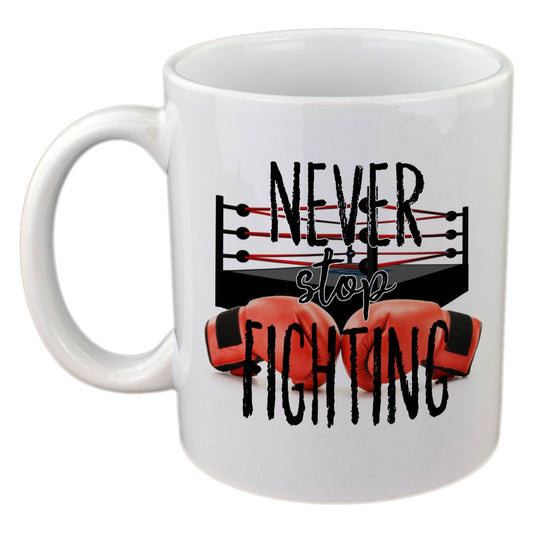 Never Stop Fighting Boxers Mug - Ashton and Finch