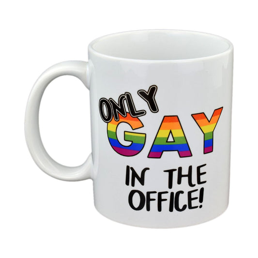 Only Gay in the Office Fun Mug - Ashton and Finch